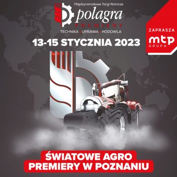 Polagra 2023 - Światowe Agro premiery w Poznaniu